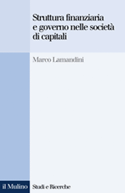 Cover Struttura finanziaria e governo nelle società di capitali