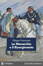 La Monarchia e il Risorgimento