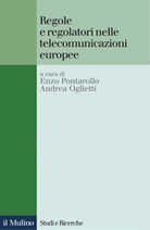 Rules and Regulators in European Telecommunications