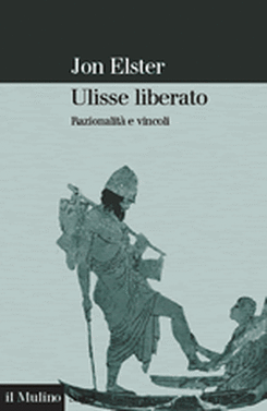 copertina Ulisse liberato. Razionalità e vincoli