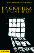 Prigioniera di Stalin e Hitler