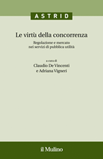 Cover Le virtù della concorrenza