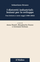 I distretti industriali: lezioni per lo sviluppo