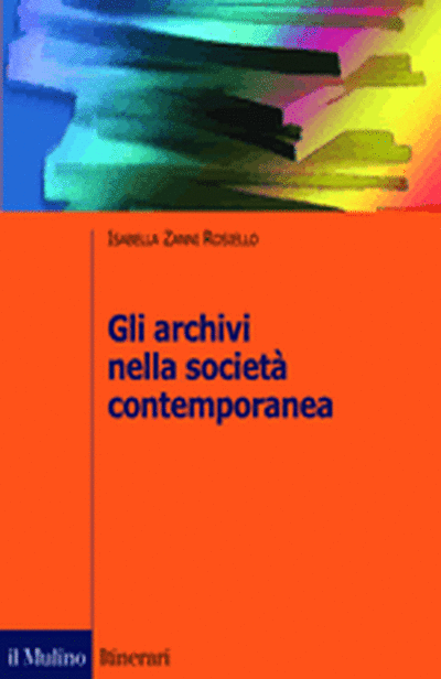 Cover Gli archivi nella società contemporanea