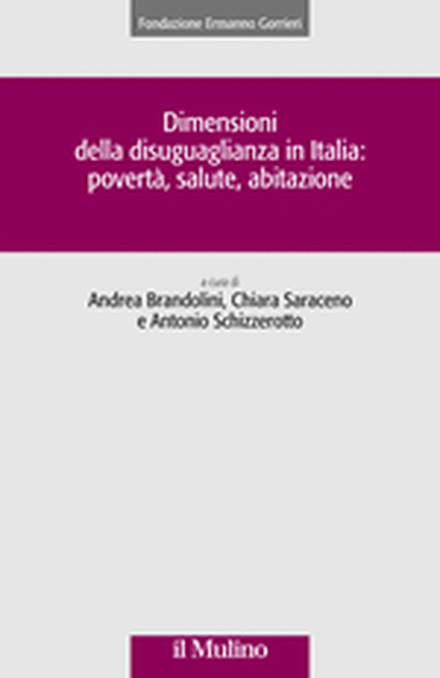 Cover Dimensioni della disuguaglianza in Italia: povertà, salute, abitazione