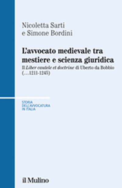 Cover L'avvocato medievale tra mestiere e scienze giuridiche