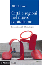 Città e regioni nel nuovo capitalismo