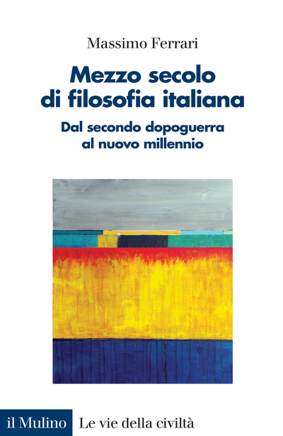 Cover Mezzo secolo di filosofia italiana