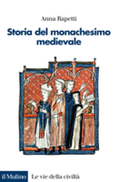 copertina Storia del monachesimo medievale