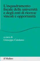 L'inquadramento fiscale delle università e degli enti di ricerca: vincoli e opportunità