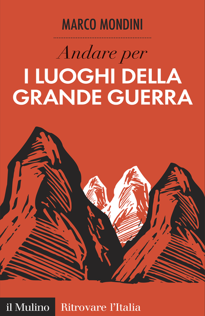 Cover Andare per i luoghi della Grande Guerra