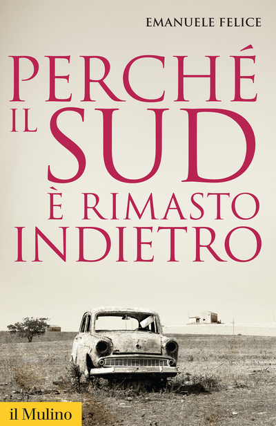 Cover Perché il Sud è rimasto indietro