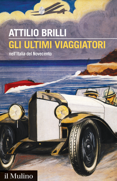 Cover The Last Travellers in 20th-Century Italy