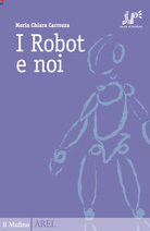 I robot e noi