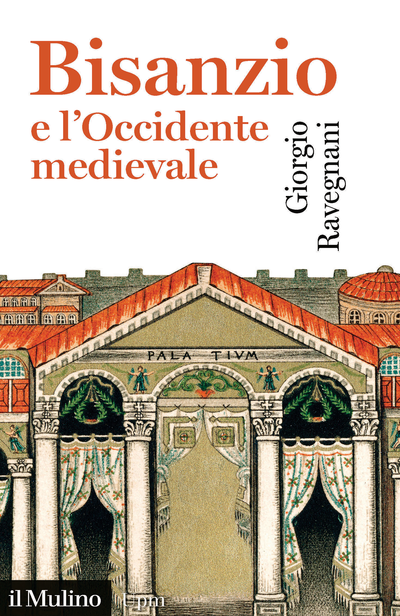 Cover Byzantium and the West in the Middle Ages