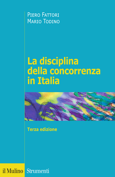 Cover La disciplina della concorrenza in Italia