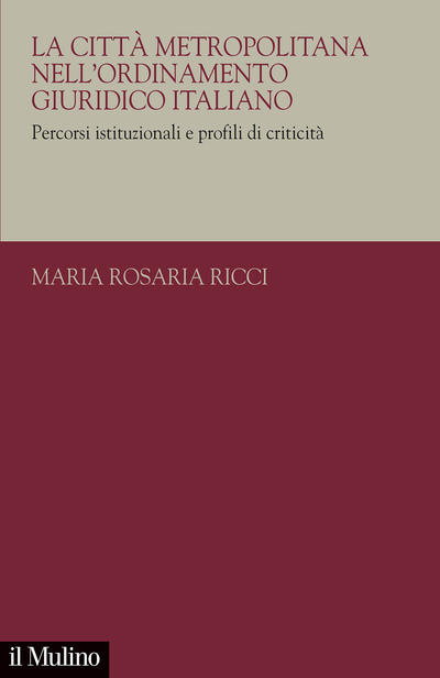 Cover La Città metropolitana nell'ordinamento giuridico italiano