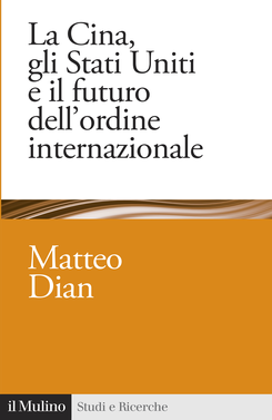 copertina La Cina, gli Stati Uniti e il futuro dell'ordine internazionale