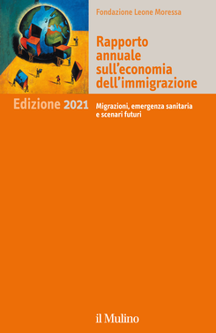 copertina Rapporto annuale sull'economia dell'immigrazione. 2021