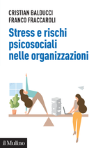 Stress e rischi psicosociali nelle organizzazioni