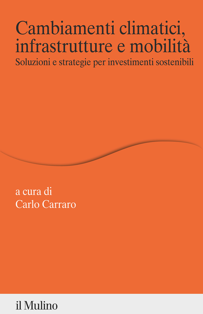 Cover Cambiamenti climatici, infrastrutture e mobilità