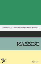 Antologia degli scritti politici di Giuseppe Mazzini